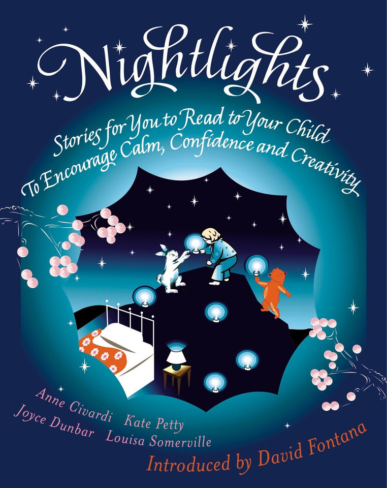 Nightlights: Stories for You to Read to Your Child - To Encourage Calm, Confidence and Creativity book cover by Kate Petty, Joyce Dunbar, Louisa Somerville