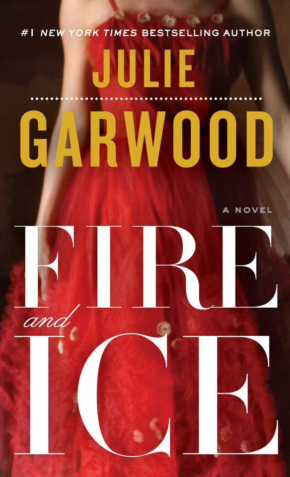 Fire and Ice: A Novel (Buchanan-Renard) book cover by Julie Garwood