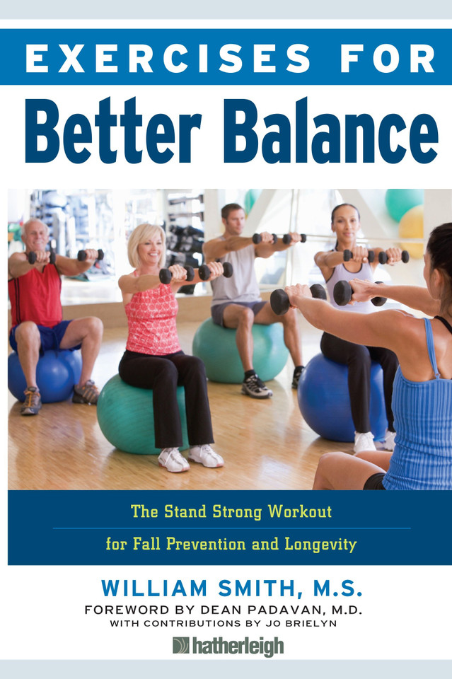 Exercises for Better Balance: The Stand Strong Workout for Fall Prevention and Longevity (Exercises for) book cover by William Smith