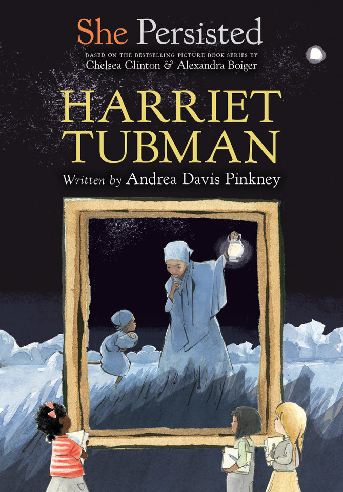 She Persisted: Harriet Tubman (She Persisted) book cover by Andrea Davis Pinkney, Chelsea Clinton
