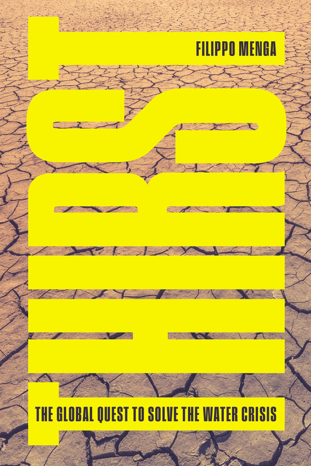 Thirst: The Global Quest to Solve the Water Crisis book cover by Filippo Menga