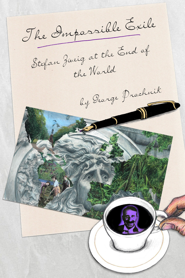The Impossible Exile: Stefan Zweig at the End of the World book cover by George Prochnik