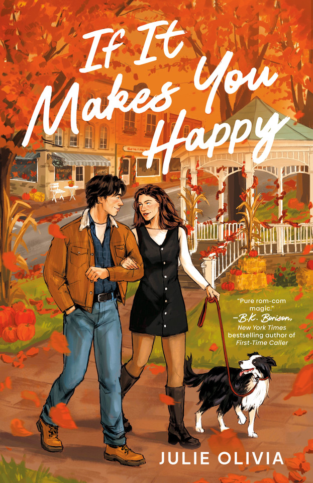 If It Makes You Happy: A Cozy Fall Romance book cover by Julie Olivia