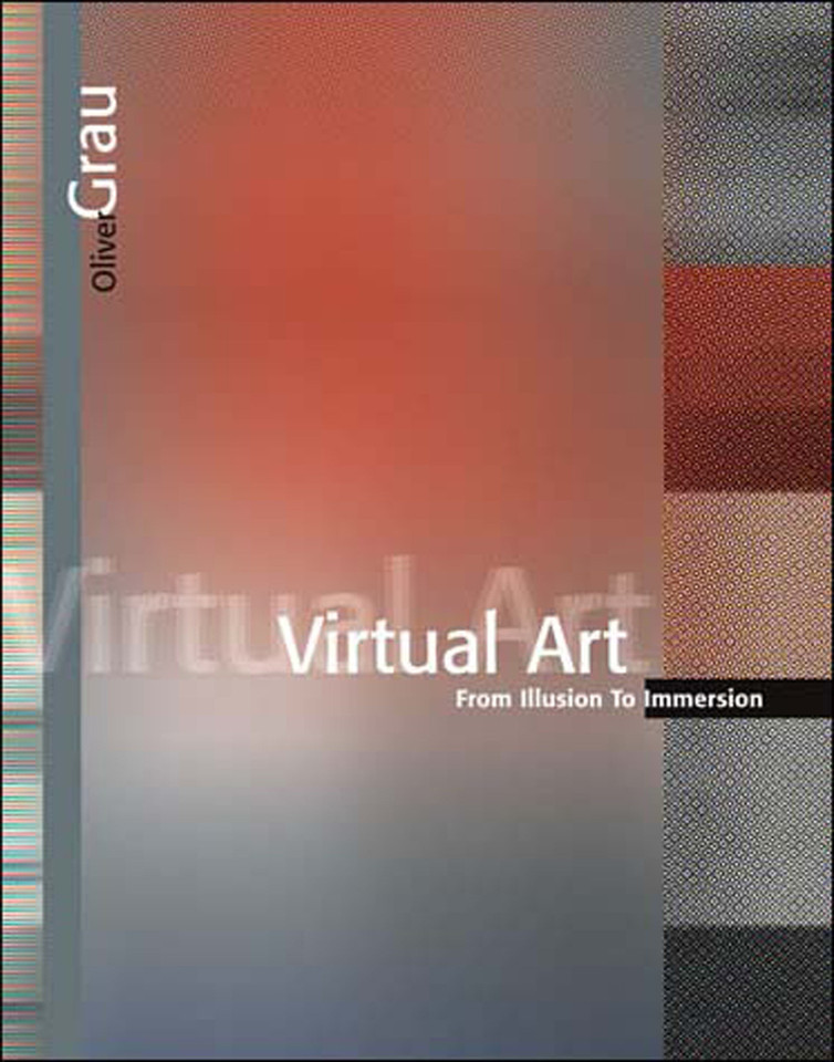 Virtual Art: From Illusion to Immersion (Leonardo) book cover by Oliver Grau