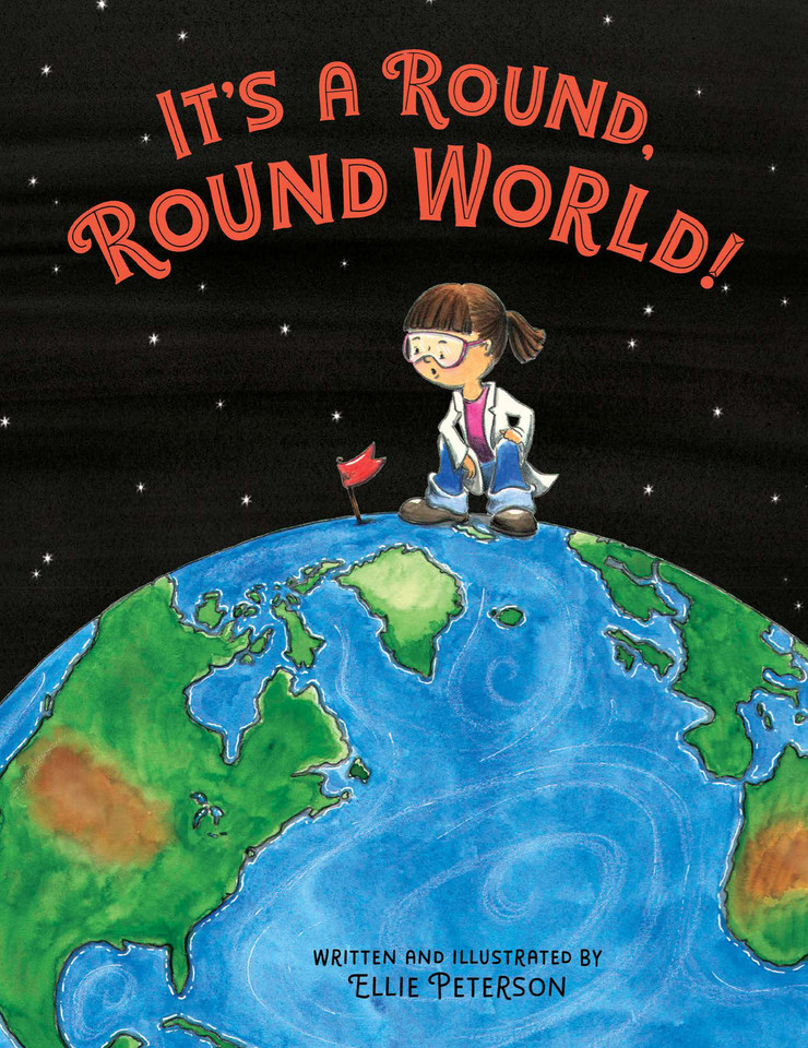 It's a Round, Round World! (A Joulia Copernicus Book) book cover by Ellie Peterson