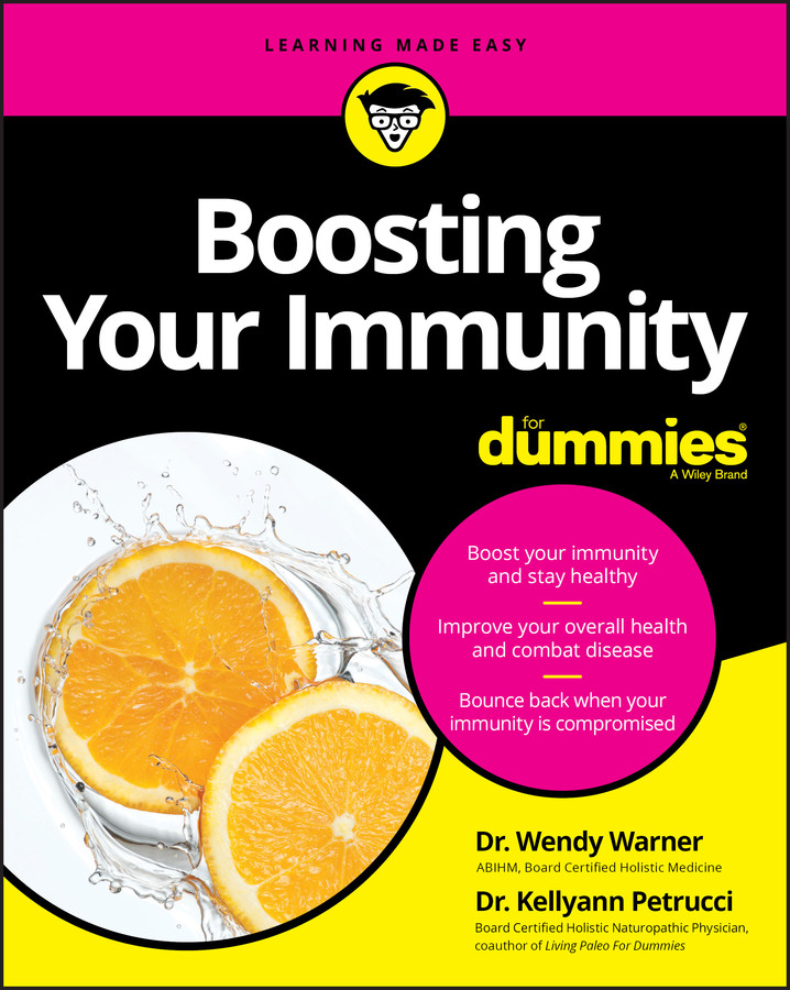 Boosting Your Immunity For Dummies book cover by Wendy Warner, Kellyann Petrucci