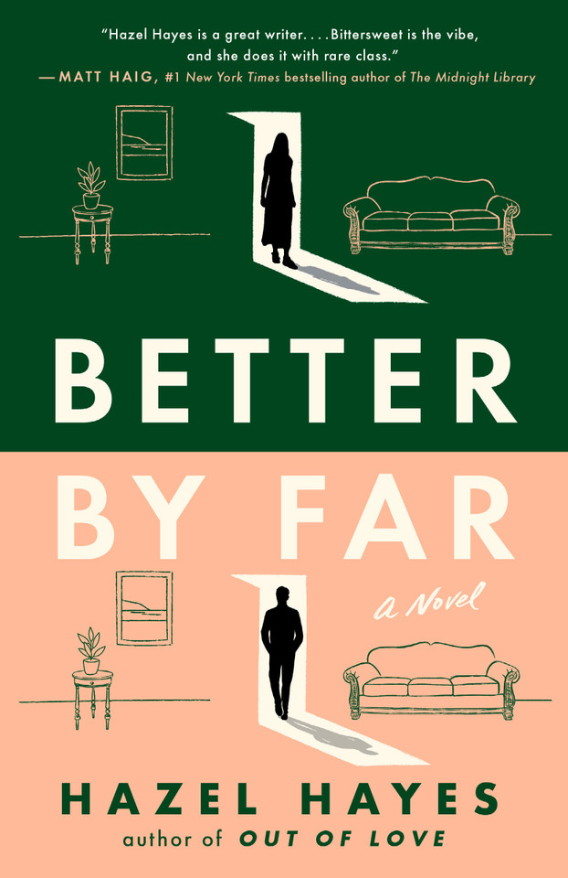 Better by Far: A Novel book cover by Hazel Hayes