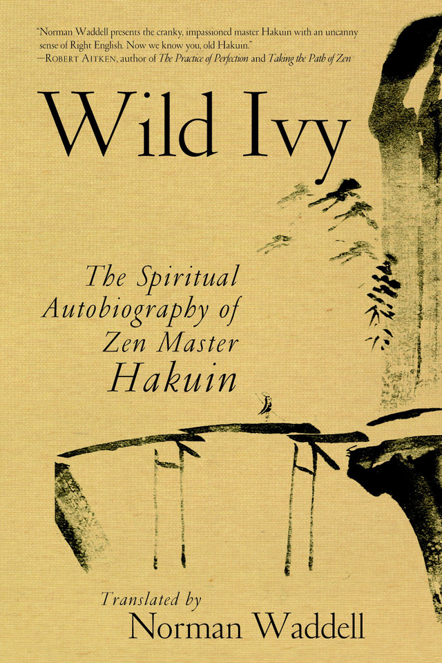 Wild Ivy: The Spiritual Autobiography of Zen Master Hakuin book cover by Hakuin