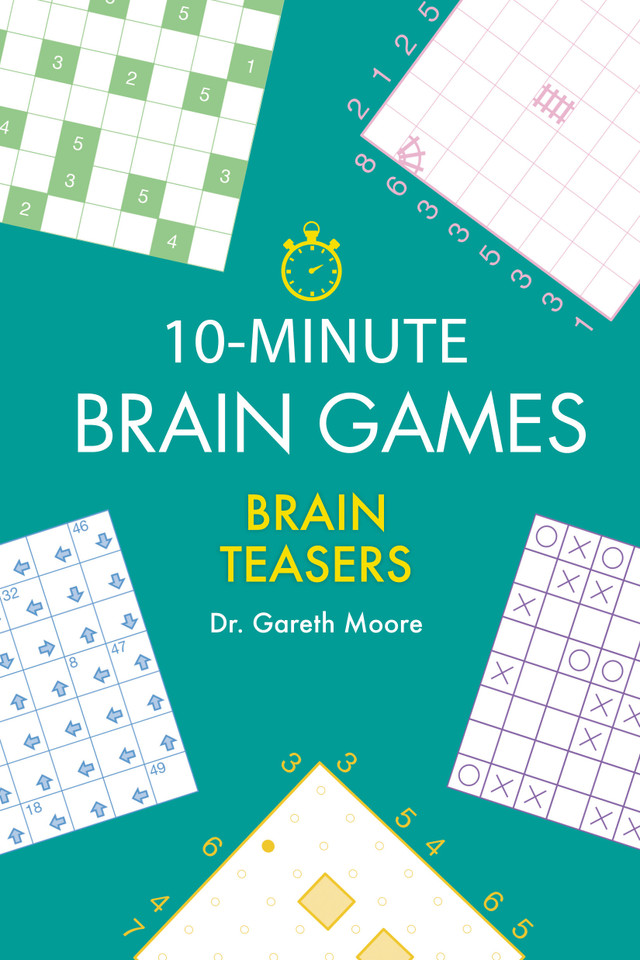 10-Minute Brain Games: Brain Teasers book cover by Gareth Moore