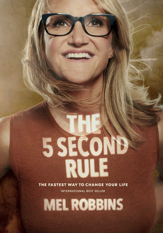 The 5 Second Rule: Transform your Life, Work, and Confidence with Everyday Courage book cover by Mel  Robbins