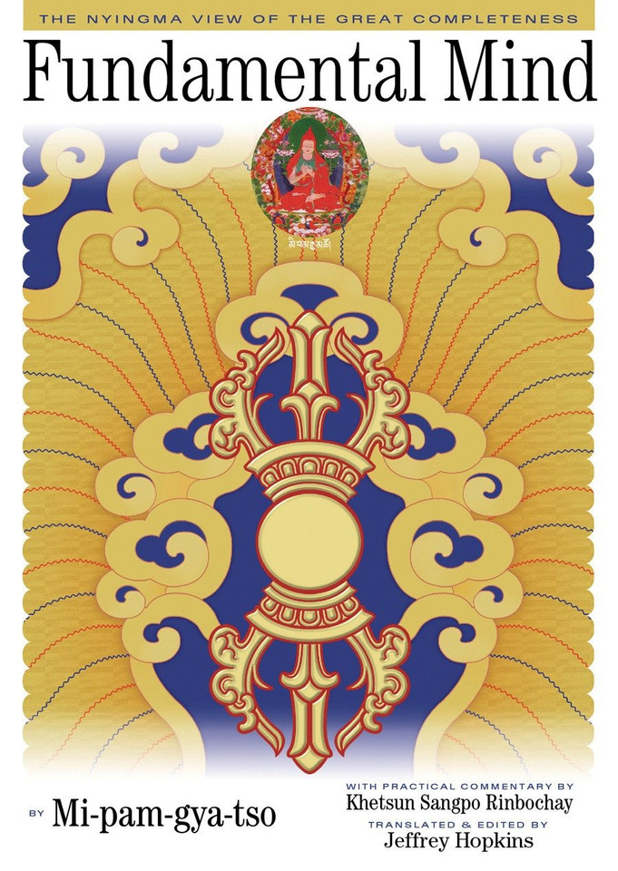 Fundamental Mind: The Nyingma View of the Great Completeness book cover by Mi-Pam-Gya-Tso