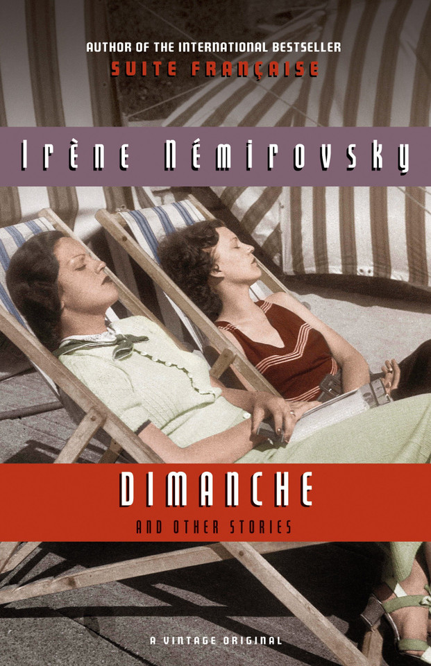 Dimanche and Other Stories (Vintage International) book cover by Irene Nemirovsky