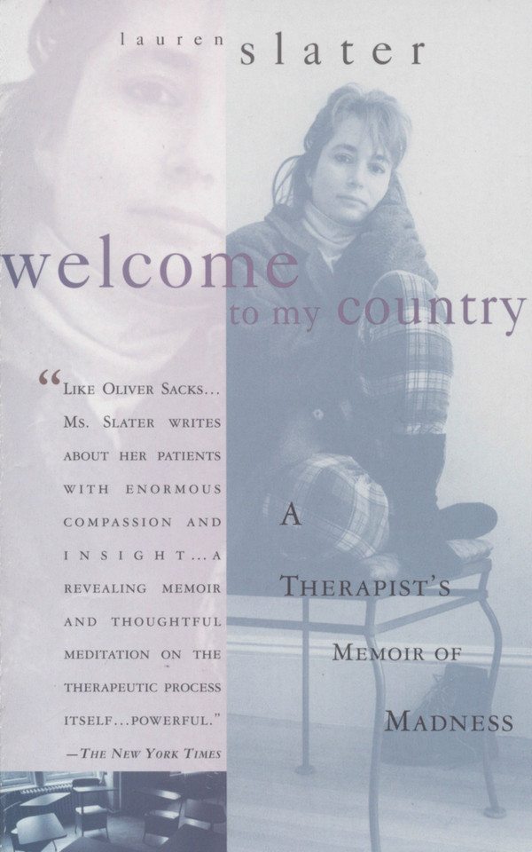Welcome to My Country: A Therapist's Memoir of Madness book cover by Lauren Slater