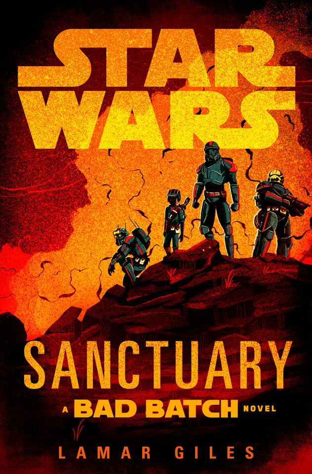 Star Wars: Sanctuary (A Bad Batch Novel) (Star Wars) book cover by Lamar Giles