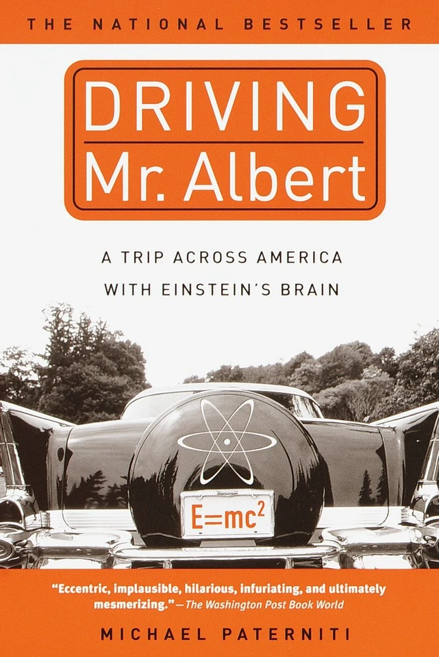 Driving Mr. Albert: A Trip Across America with Einstein's Brain book cover by Michael Paterniti