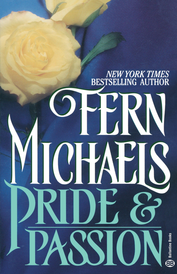 Pride & Passion: A Novel book cover by Fern Michaels