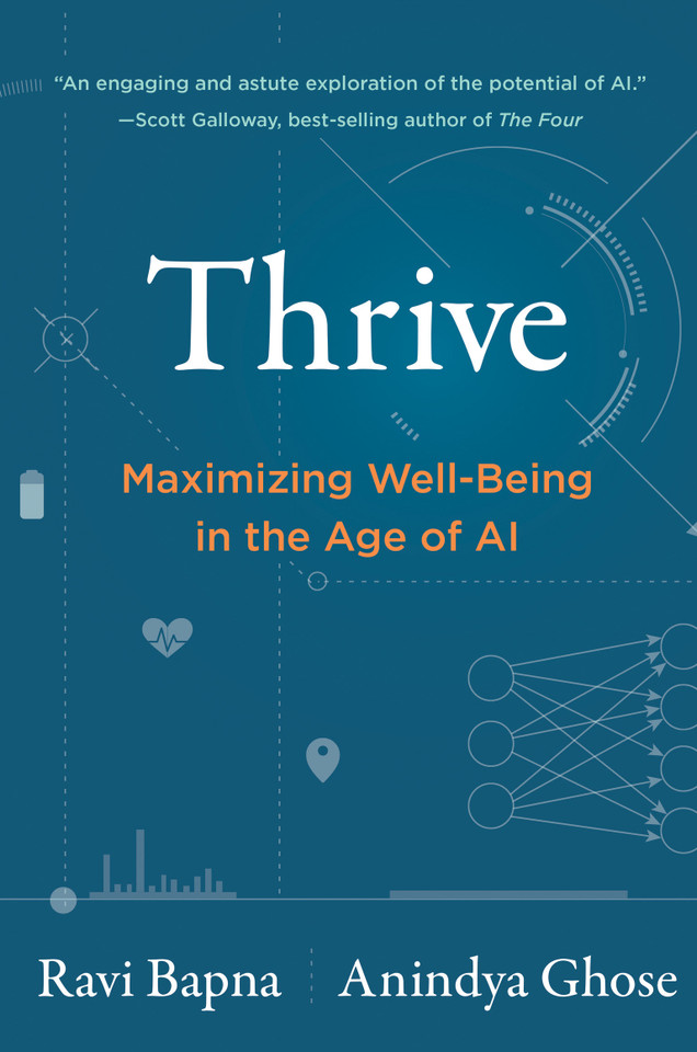 Thrive: Maximizing Well-Being in the Age of AI book cover by Ravi Bapna, Anindya Ghose