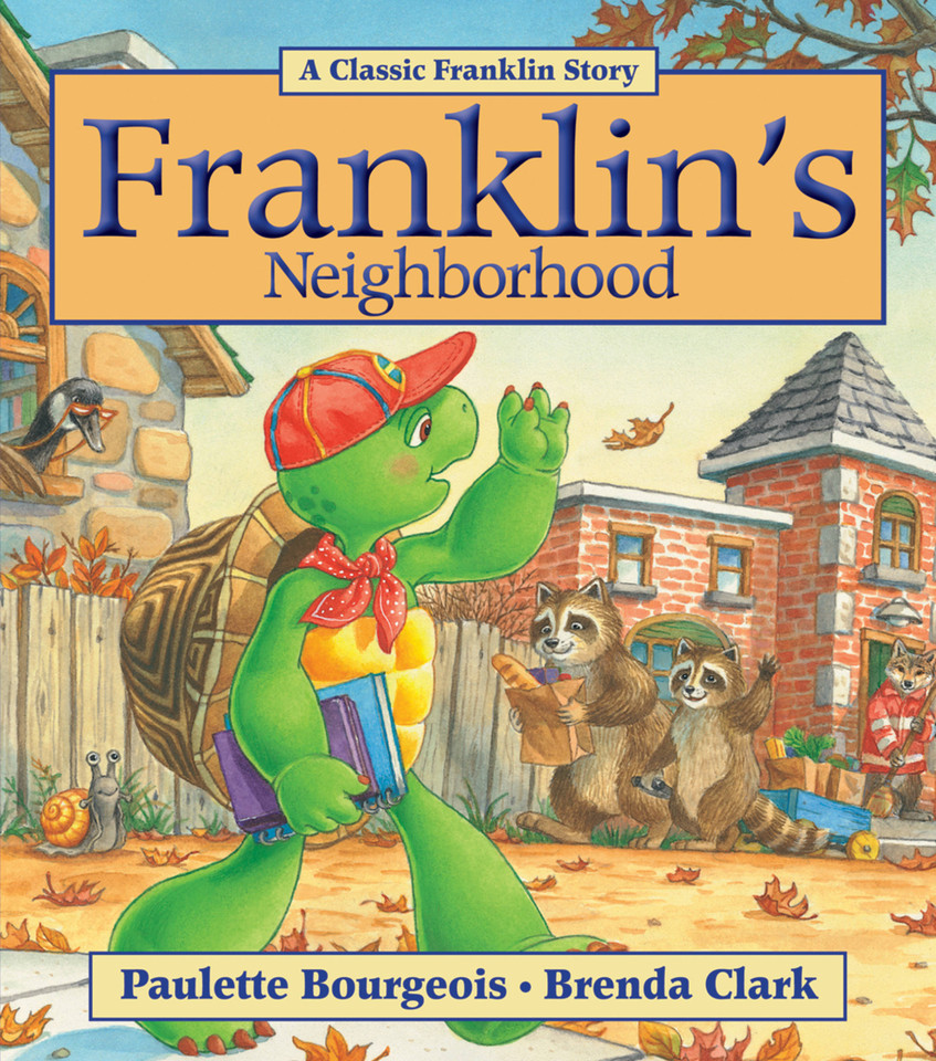 Franklin's Neighborhood (Franklin) book cover by Paulette Bourgeois