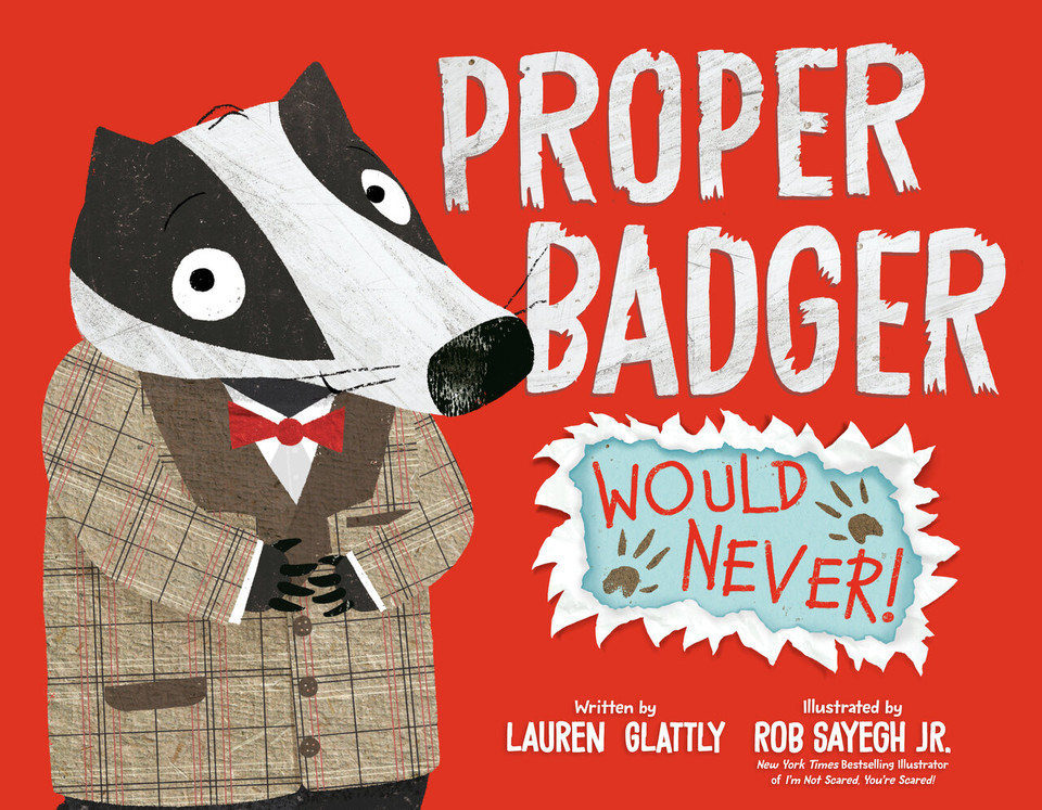 Proper Badger Would Never! book cover by Lauren Glattly