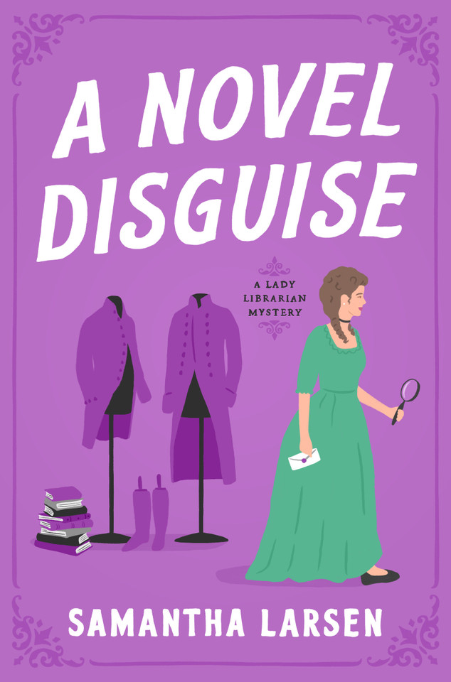 A Novel Disguise (A Lady Librarian Mystery) book cover by Samantha Larsen