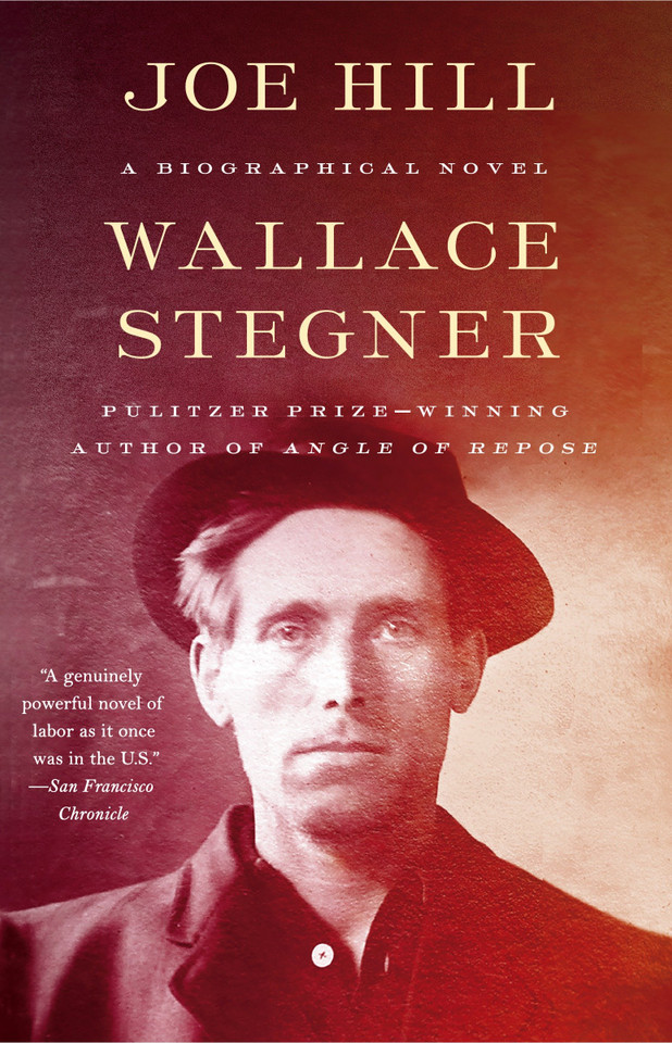Joe Hill: A Biographical Novel book cover by Wallace Stegner
