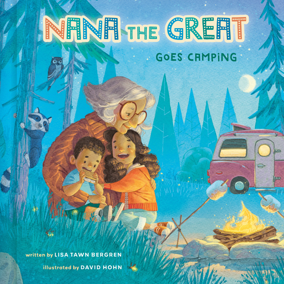 Nana the Great Goes Camping book cover by Lisa Tawn Bergren