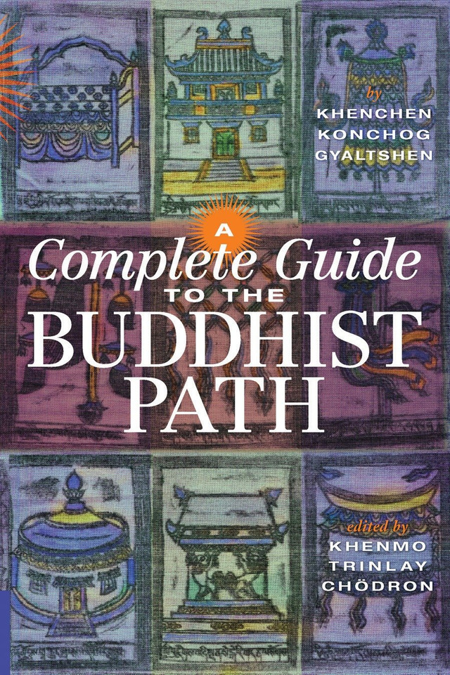 A Complete Guide to the Buddhist Path book cover by Khenchen Konchog Gyaltshen Rinpoche
