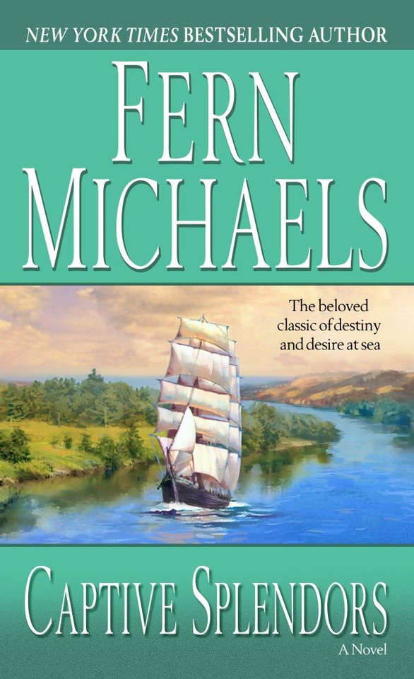 Captive Splendors: A Novel book cover by Fern Michaels