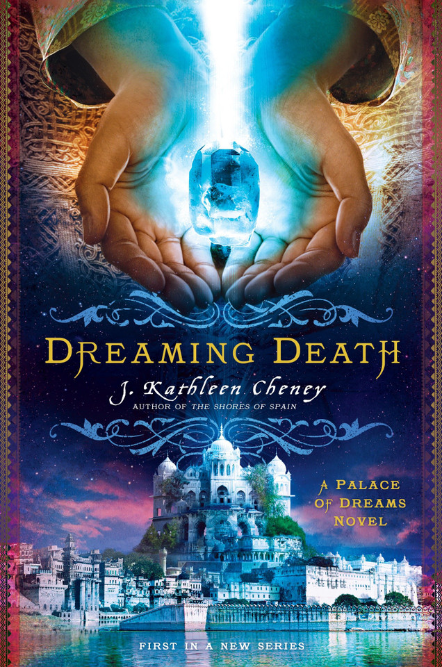 Dreaming Death (Palace of Dreams) book cover by J. Kathleen Cheney