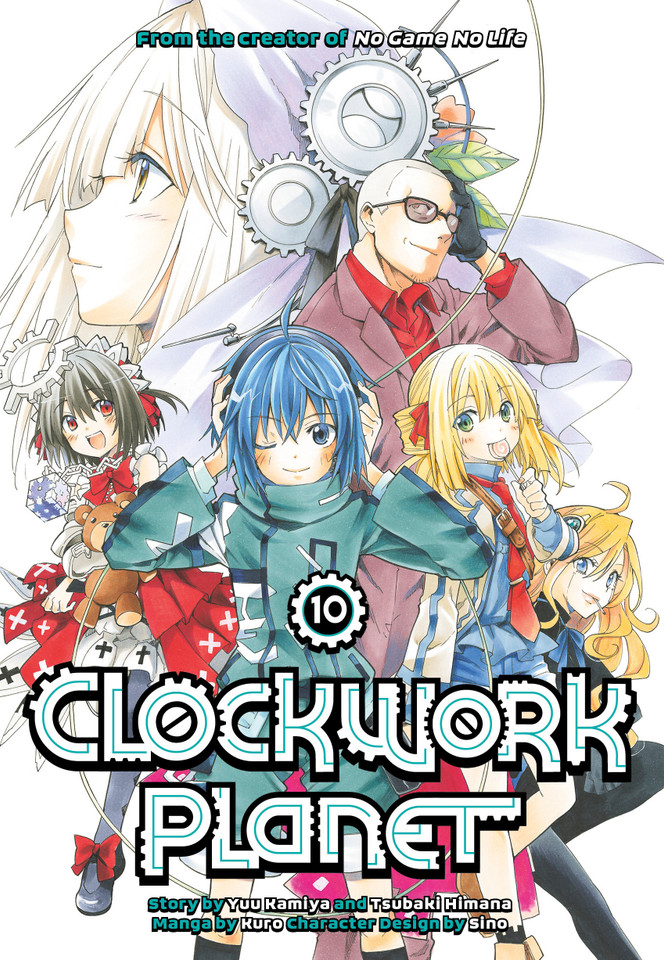 Clockwork Planet 10 (Clockwork Planet) book cover by Yuu Kamiya, Kuro