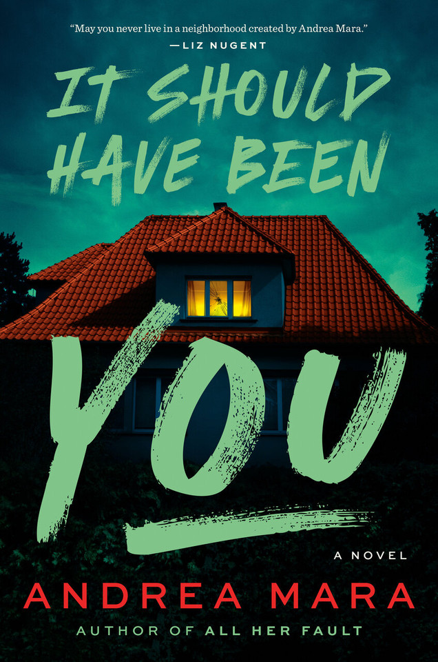 It Should Have Been You: A Novel book cover by Andrea Mara