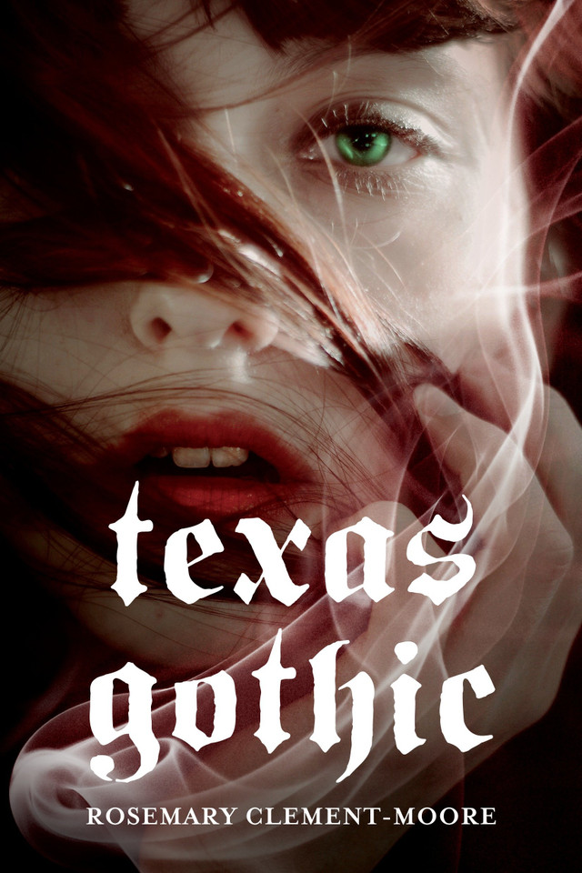 Texas Gothic book cover by Rosemary Clement-Moore