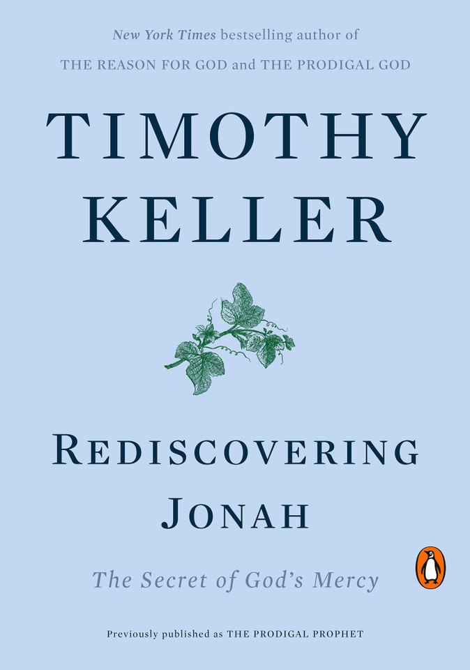Rediscovering Jonah: The Secret of God's Mercy book cover by Timothy Keller
