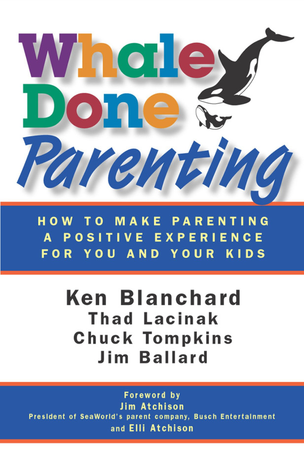 Whale Done Parenting: How to Make Parenting a Positive Experience for You and Your Kids book cover by Jim Ballard