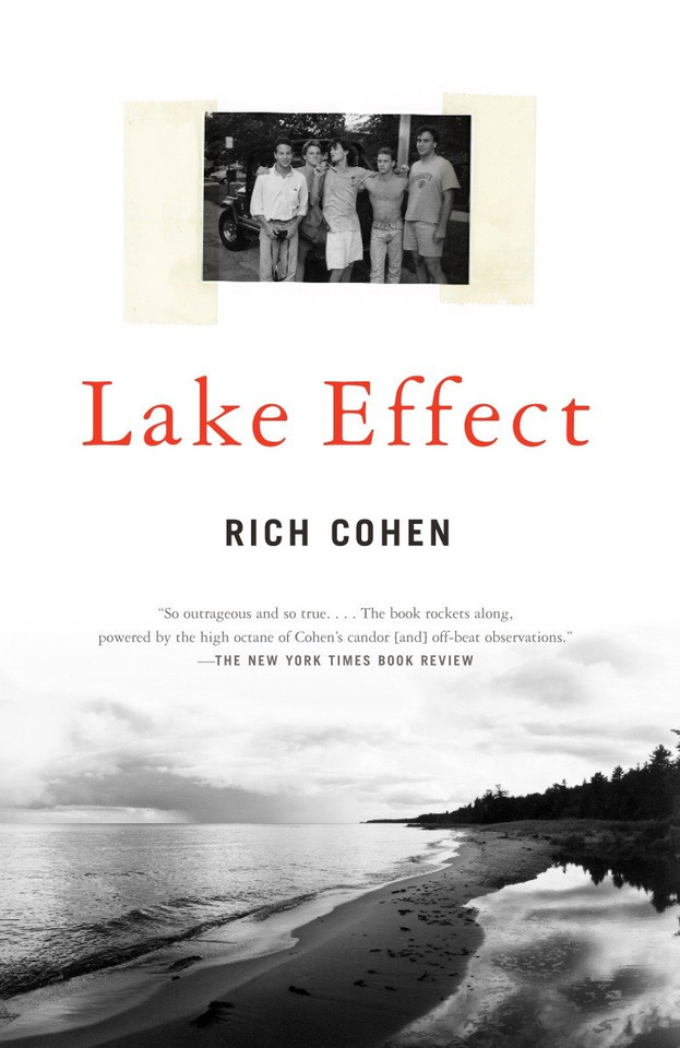 Lake Effect: A Memoir book cover by Rich Cohen