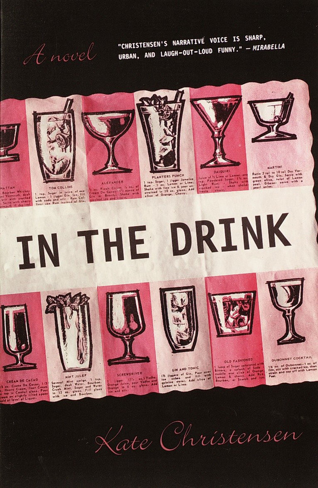 In the Drink: A Novel book cover by Kate Christensen