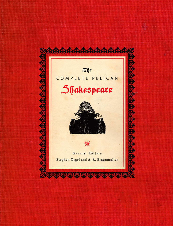 The Complete Pelican Shakespeare (The Pelican Shakespeare) book cover by William Shakespeare
