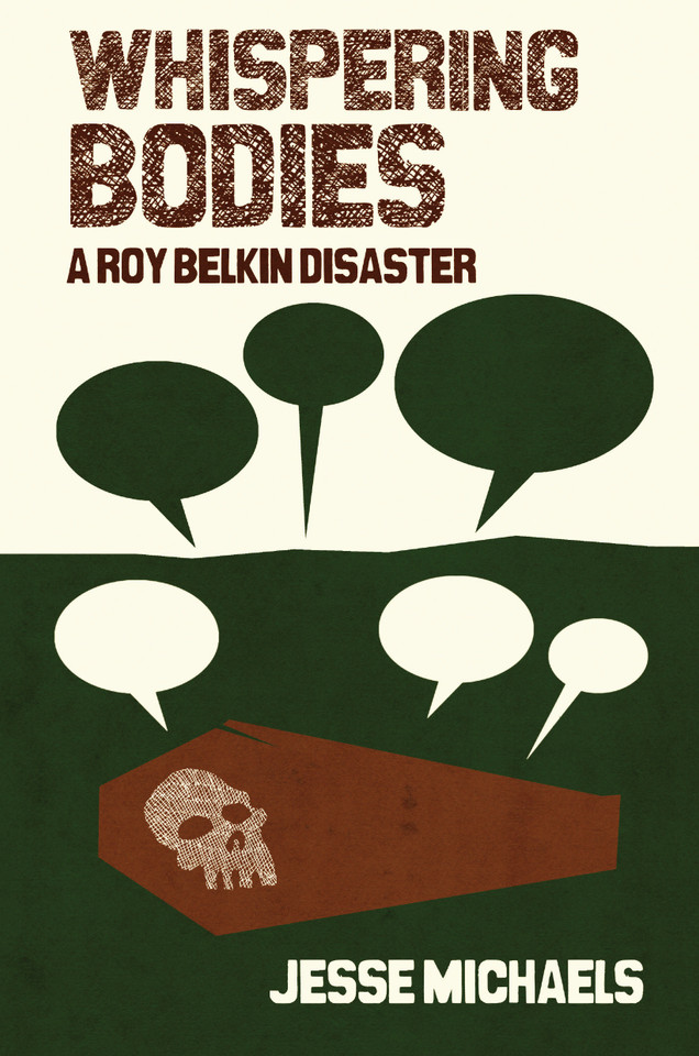 Whispering Bodies: A Roy Belkin Disaster book cover by Jesse Michaels