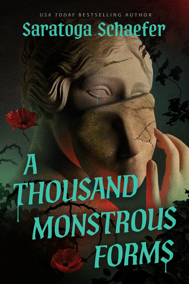 A Thousand Monstrous Forms: A Novel book cover by Saratoga Schaefer