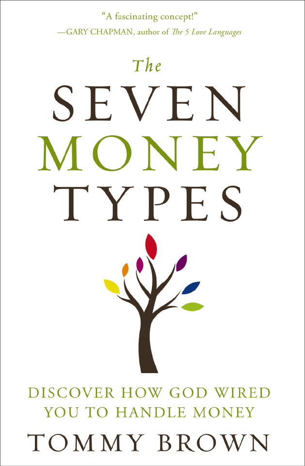 The Seven Money Types: Discover How God Wired You To Handle Money book cover by Tommy Brown