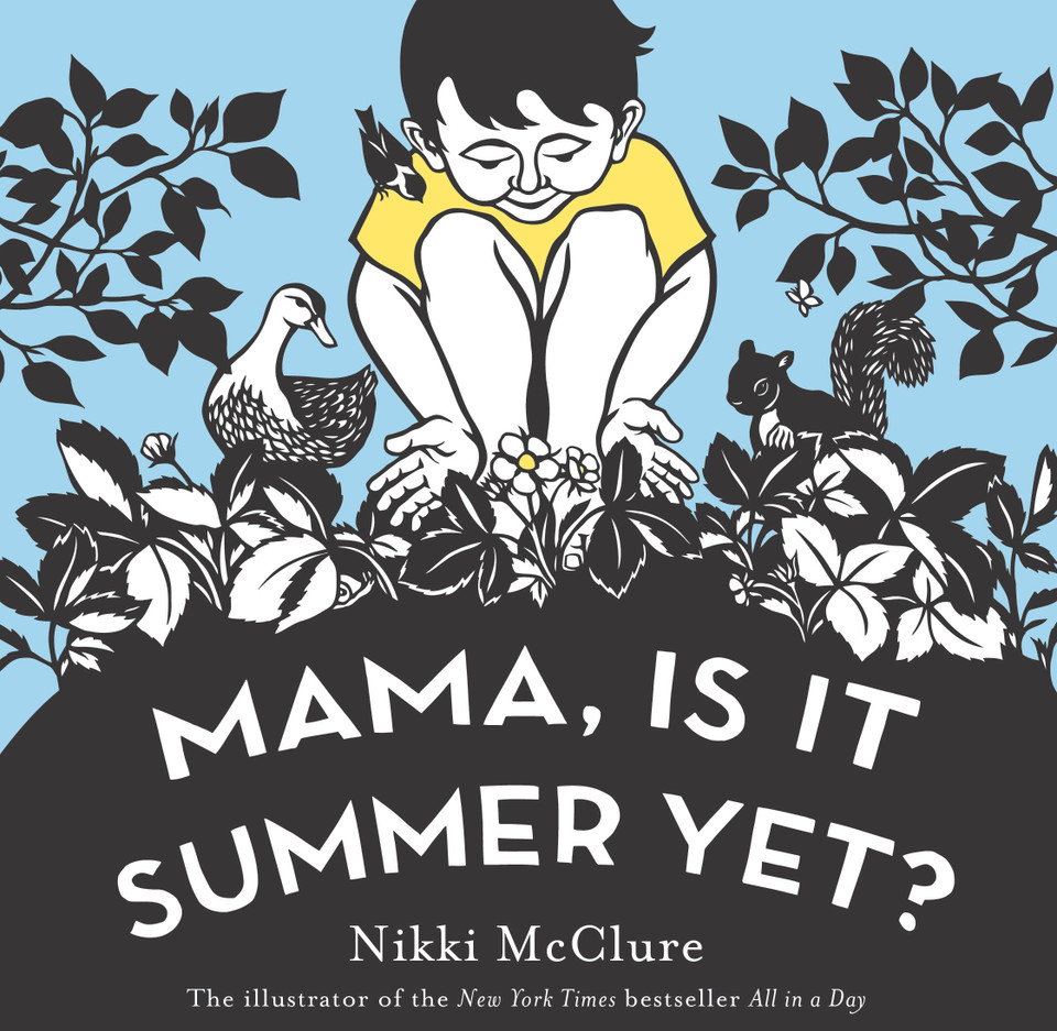 Mama, Is It Summer Yet?: A Board Book book cover by Nikki McClure