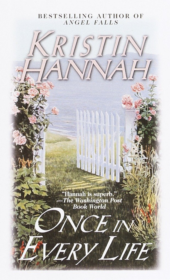 Once in Every Life: A Novel book cover by Kristin Hannah