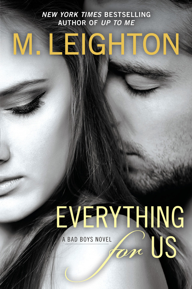 Everything for Us (A Bad Boys Novel) book cover by M. Leighton