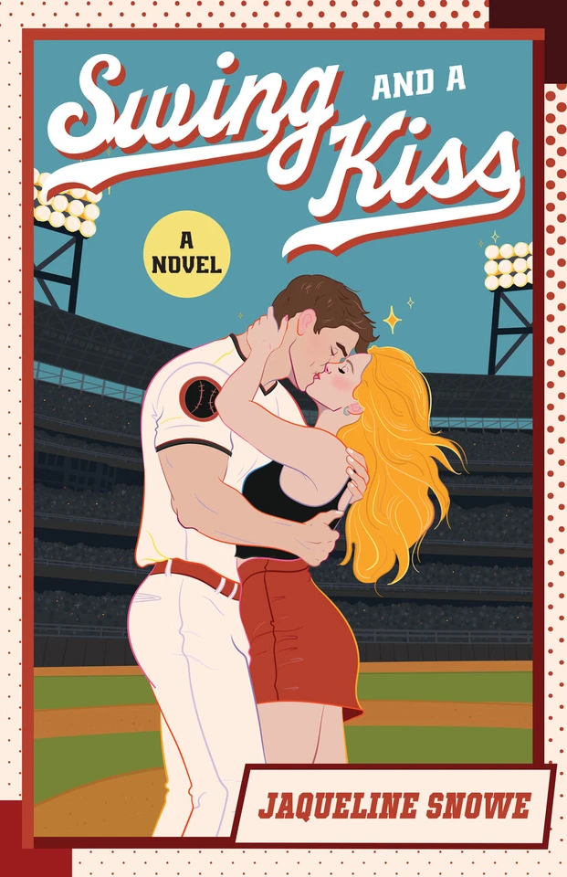 Swing and a Kiss: A Novel book cover by Jaqueline Snowe