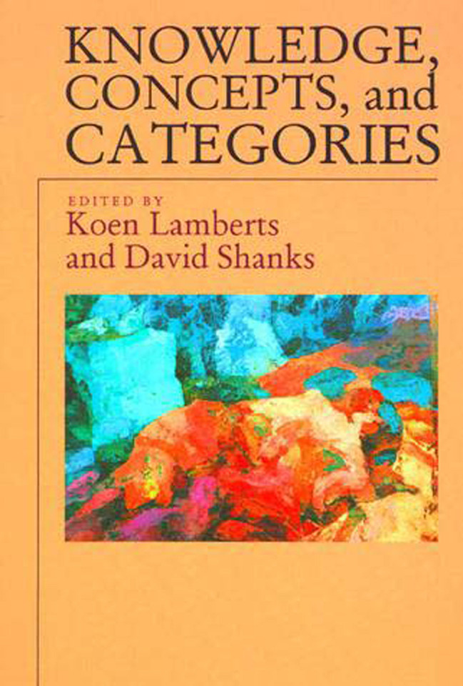 Knowledge, Concepts, and Categories (Studies in Cognition) book cover by 
