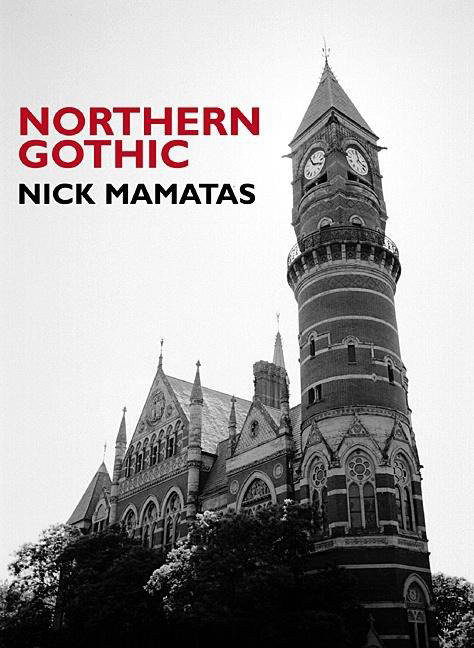 Northern Gothic book cover by Nick Mamatas