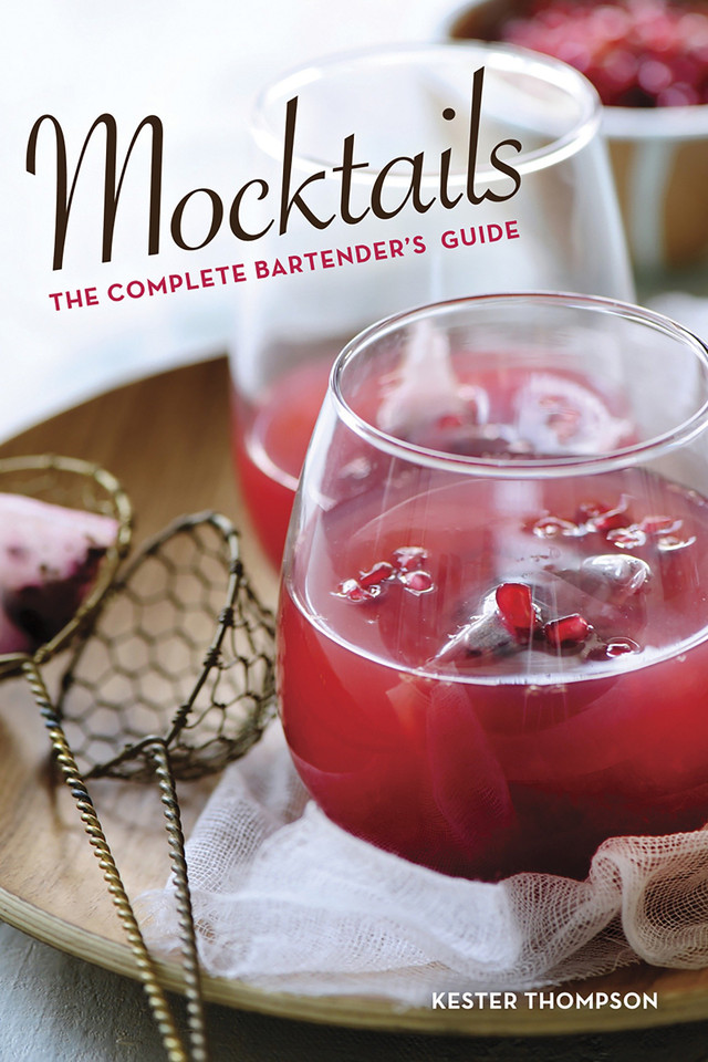 Mocktails: The Complete Bartender's Guide book cover by Kester Thompson