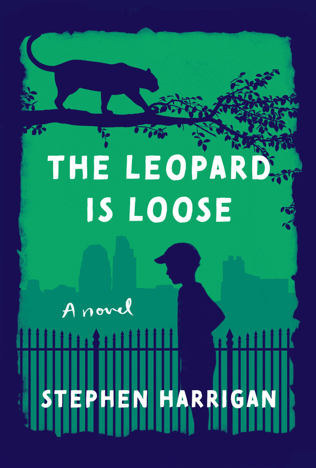 The Leopard Is Loose: A novel book cover by Stephen Harrigan