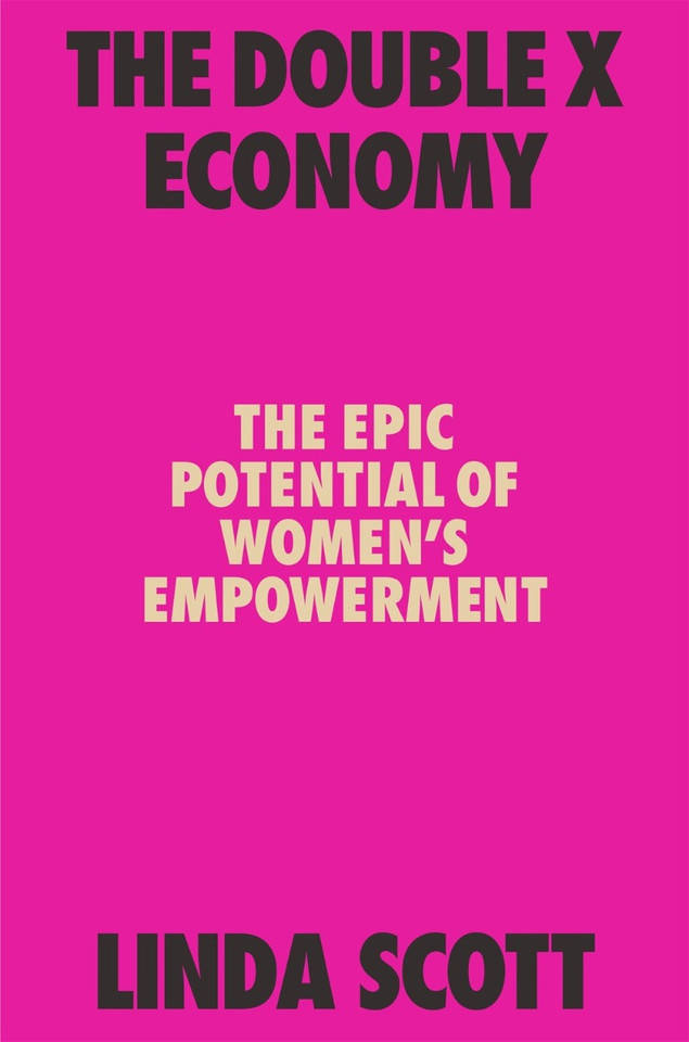 The Double X Economy: The Epic Potential of Women's Empowerment Cover