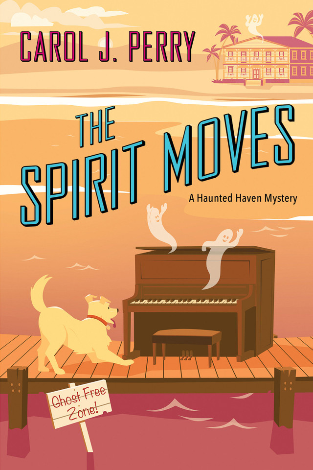 The Spirit Moves (A Haunted Haven Mystery) book cover by Carol J. Perry